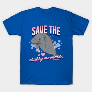 Save the Chubby Mermaids Manatee Lover Florida T-Shirt